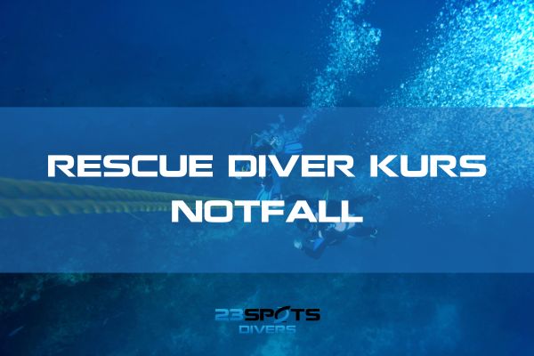 Notfall Aufstieg Taucher Rescue Diver Kurs