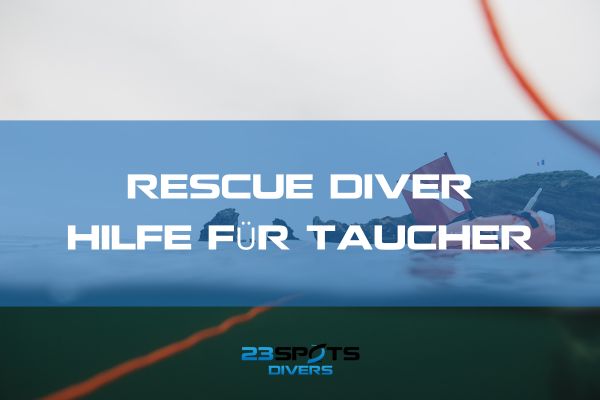 Rettungsboje Einsatz Rescue Diver Kurs
